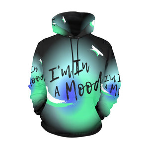 I'm In A Mood All Over Print Hoodie for Women